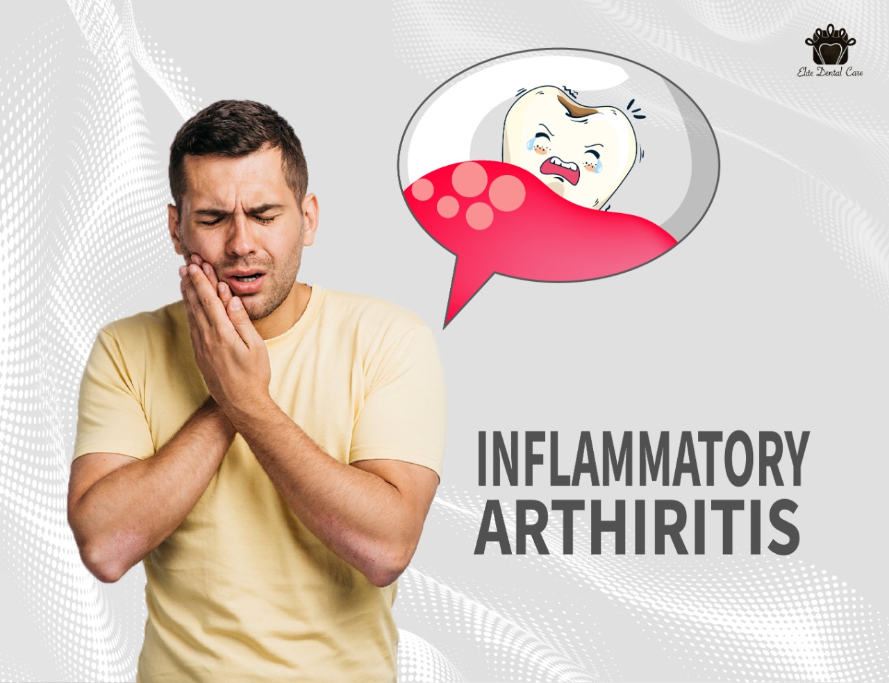 Inflammatory Arthritis and Health – Elite Dental Care Tracy