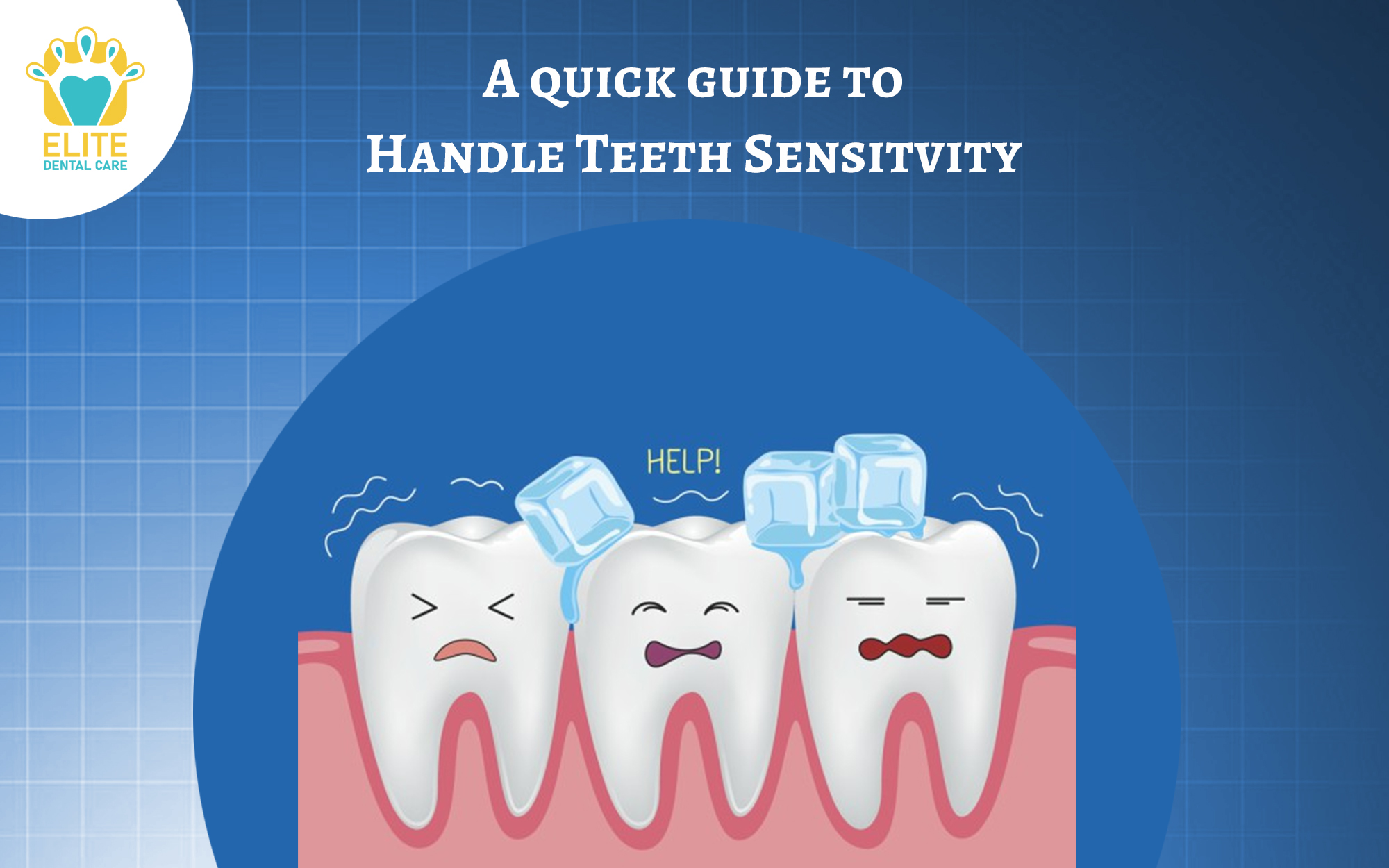 HOW TO HANDLE TEETH SENSITIVITY