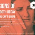 SIGNS OF TOOTH DECAY YOU CANNOT IGNORE – Elite Dental Care