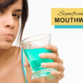 SIGNIFICANCE OF MOUTHWASH – ELITE DENTAL CARE TRACY