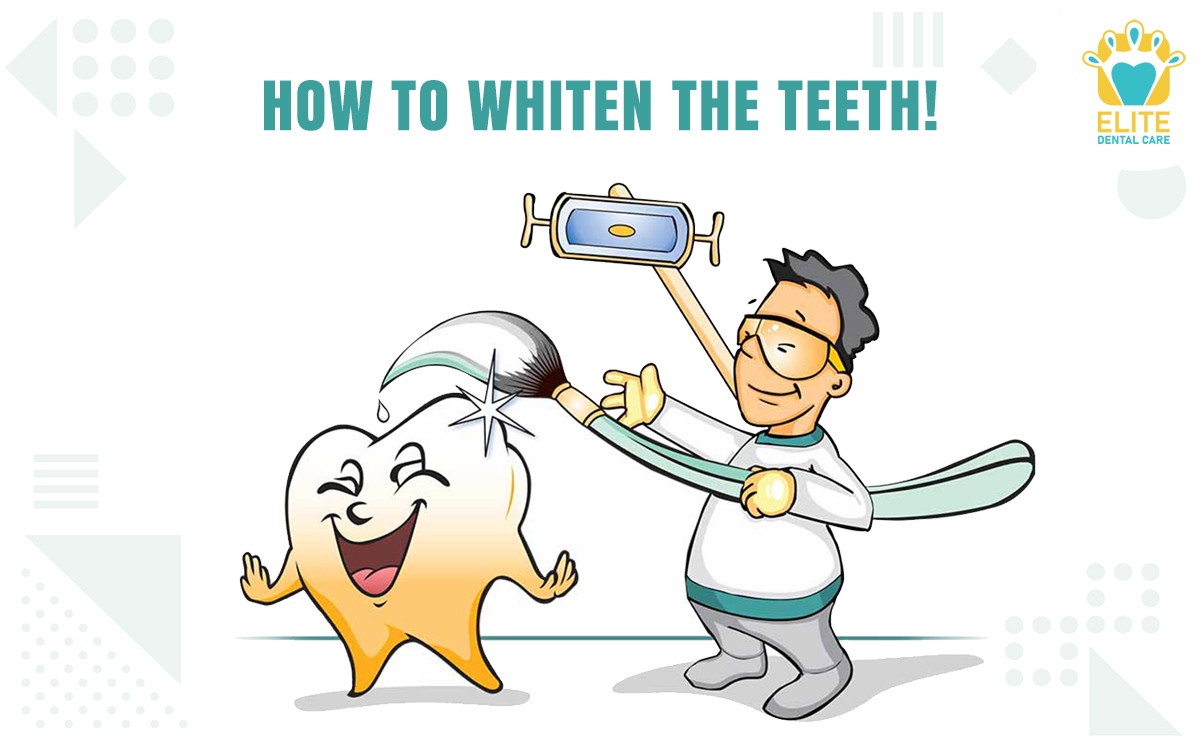 HOW TO WHITEN THE TEETH