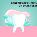BENEFITS OF CHEWING GUM ON ORAL HEALTH – ELITE DENTAL CARE TRACY