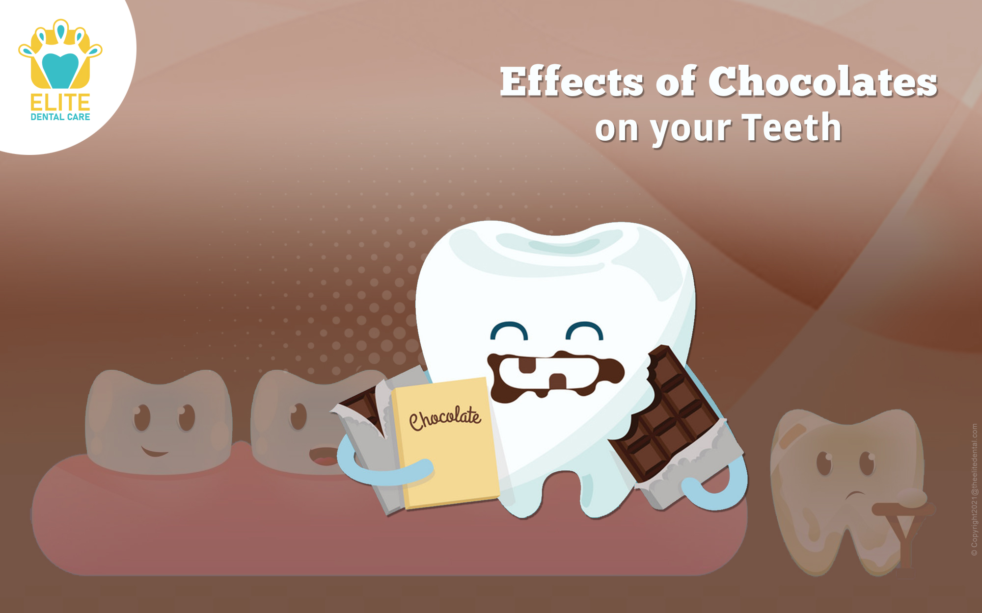 EFFECTS OF CHOCOLATES ON YOUR TEETH