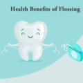 Health Benefits of Flossing