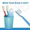Which Toothbrush is better?