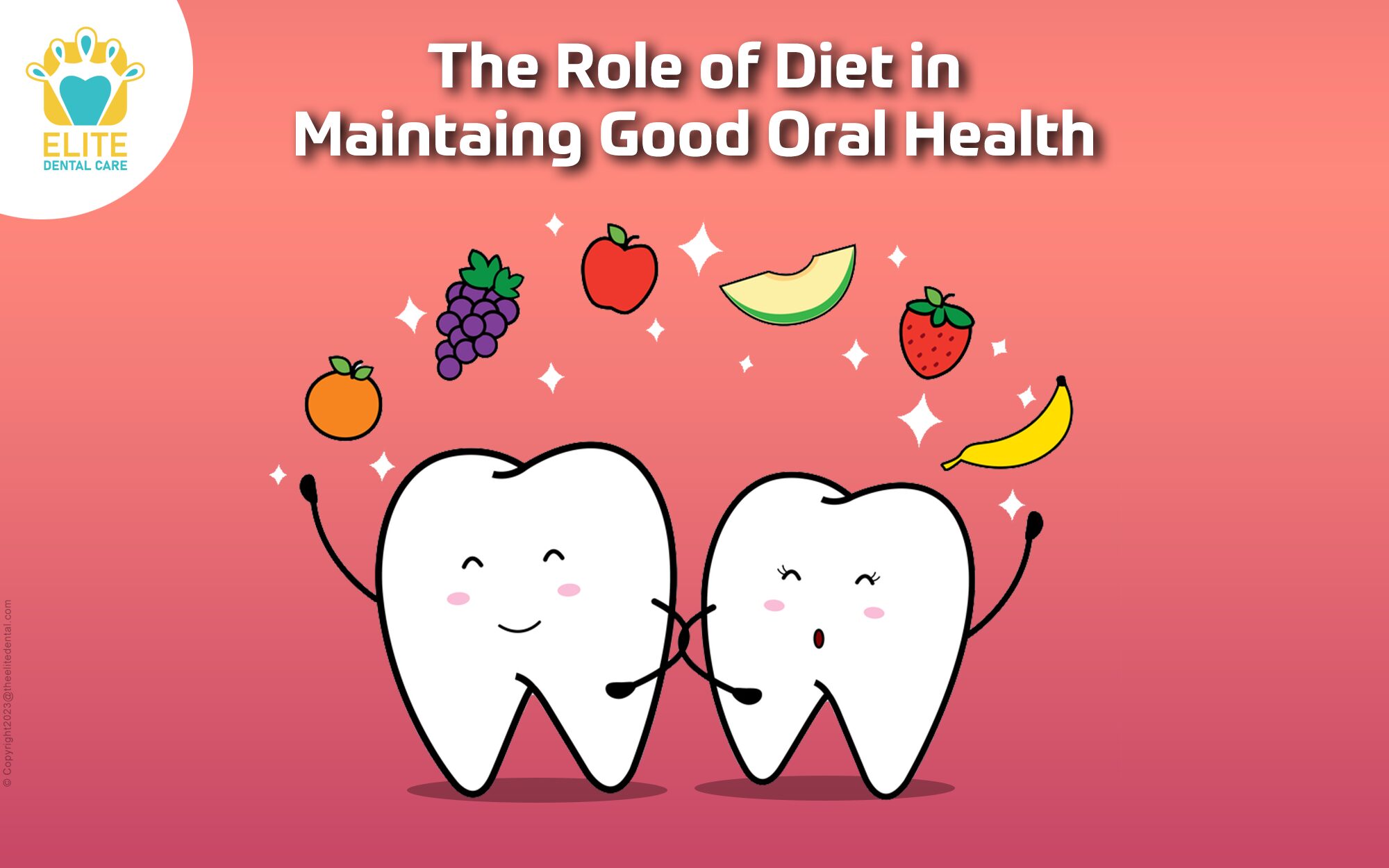 THE ROLE OF DIET IN MAINTAINING GOOD ORAL HEALTH