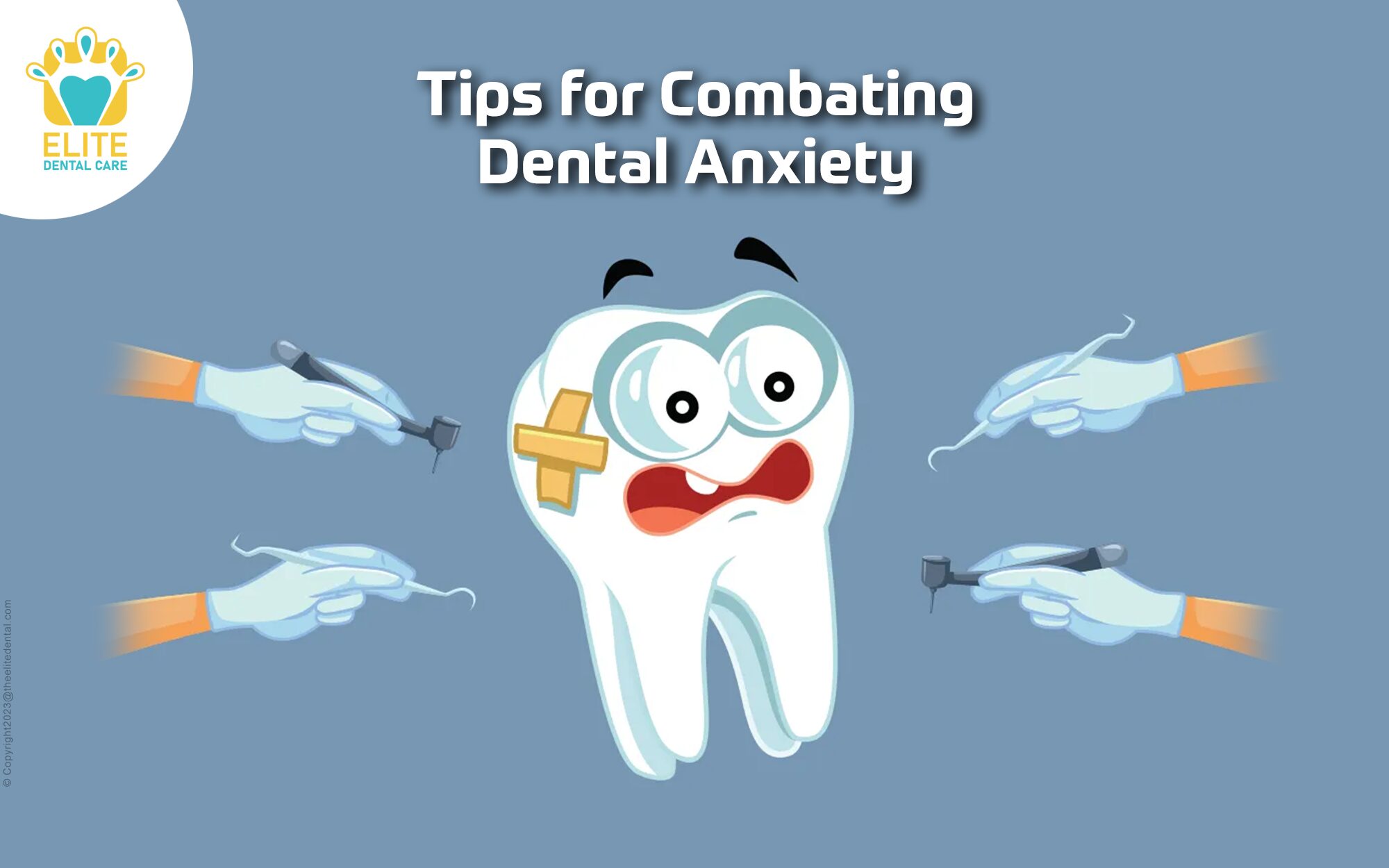 TIPS FOR COMBATING DENTAL ANXIETY