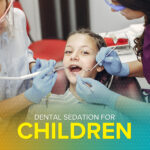 Dental Sedation for Children