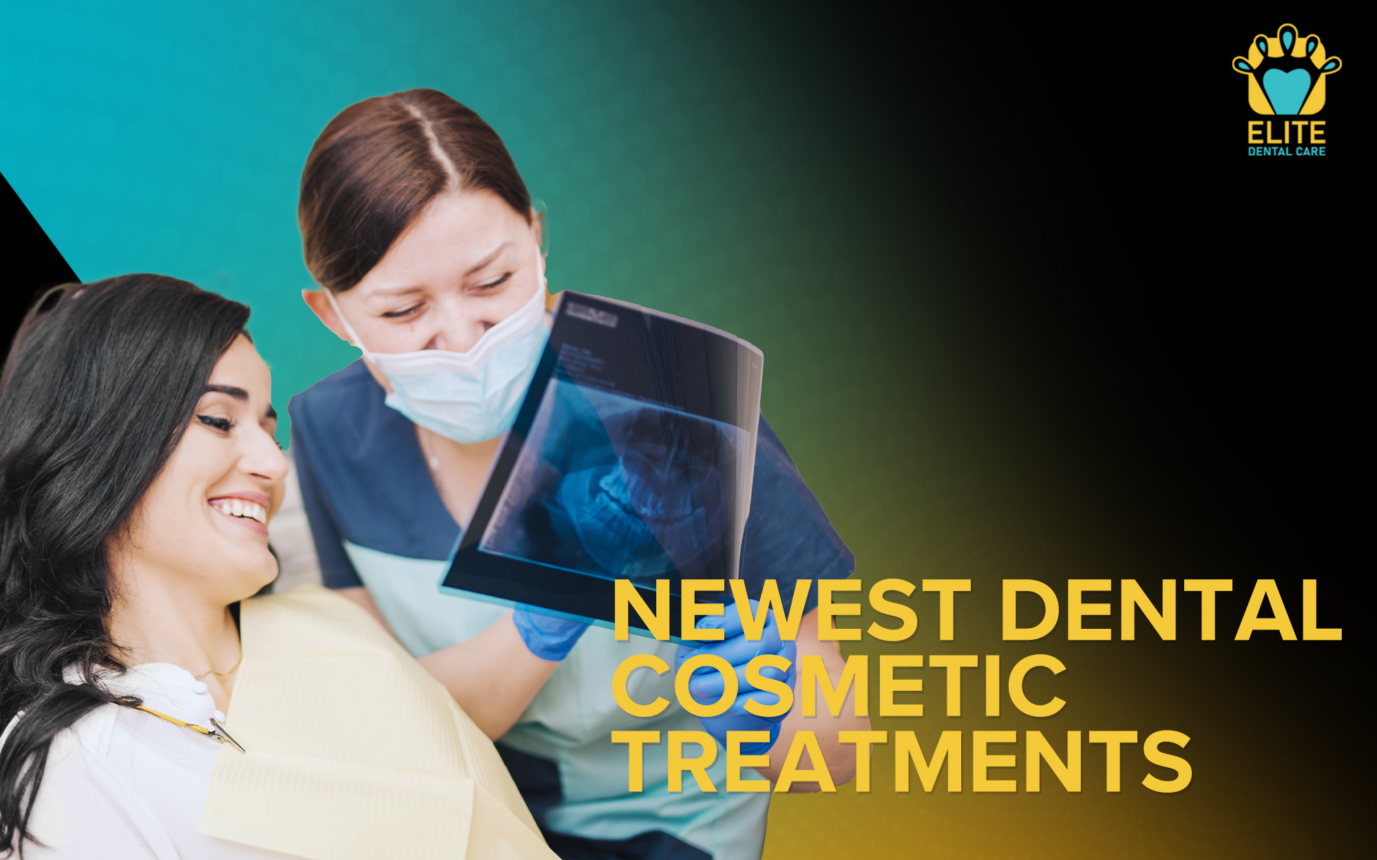 Newest Dental Cosmetic Treatments