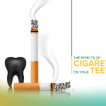 The Effects of Cigarettes on your Teeth
