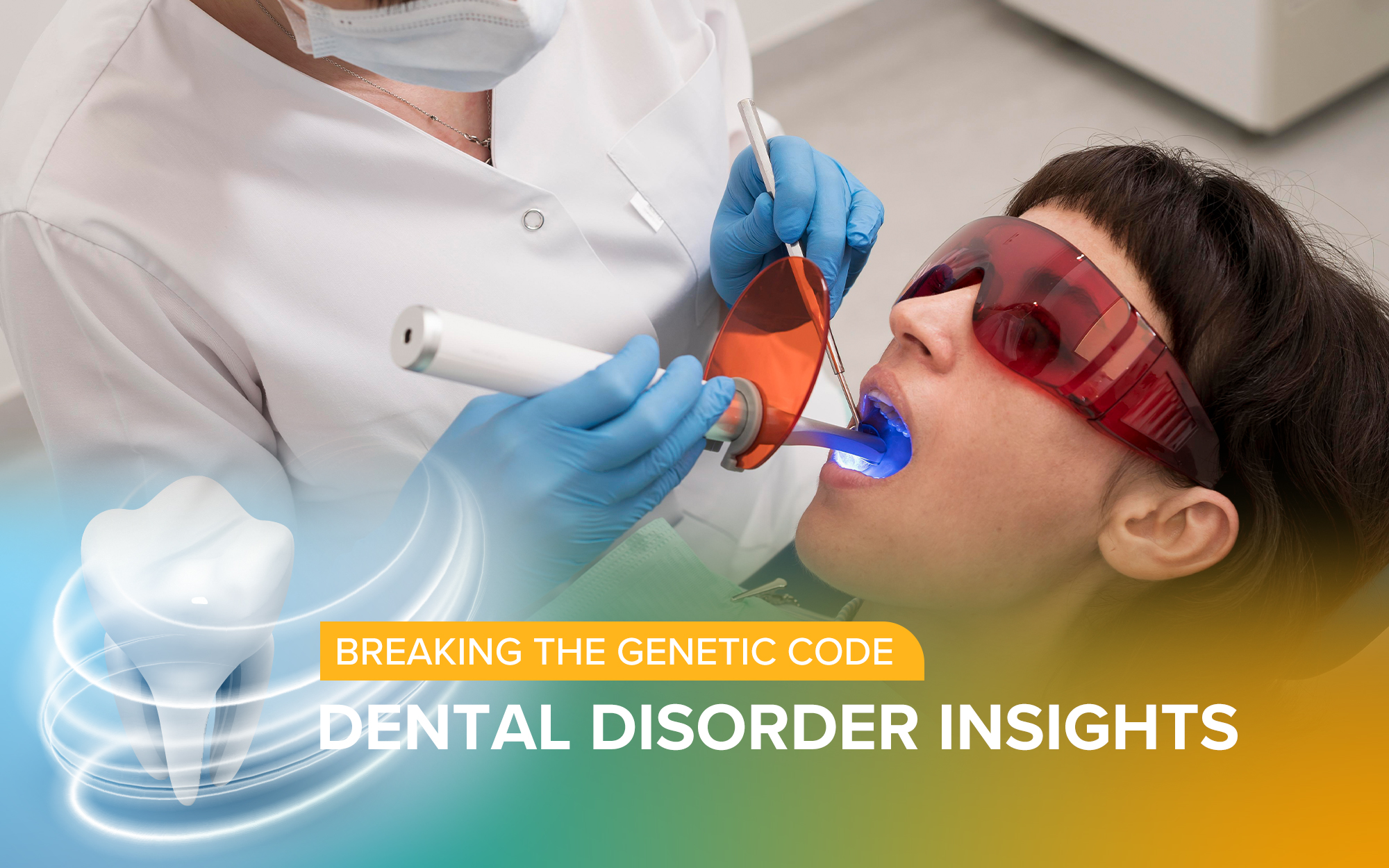 Breaking the Genetic Code: Dental Disorder Insights